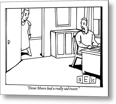 Twitter Metal Print featuring the drawing A Woman In A Doorway Addresses A Man At His Desk by Bruce Eric Kaplan