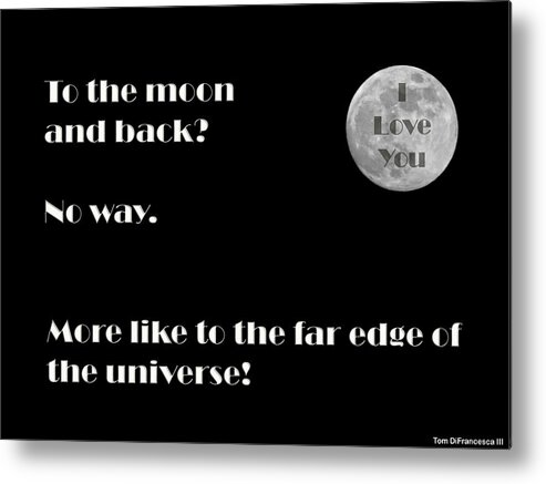 Moon Metal Print featuring the photograph Farther by Tom DiFrancesca