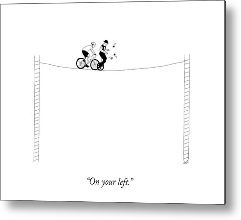 Tightrope Metal Print featuring the drawing On Your Left by Seth Fleishman
