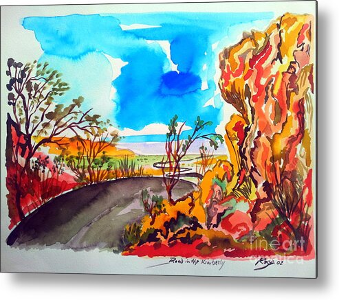 Road Metal Print featuring the painting Road somewhere in the Kimberley Northern Territory by Roberto Gagliardi