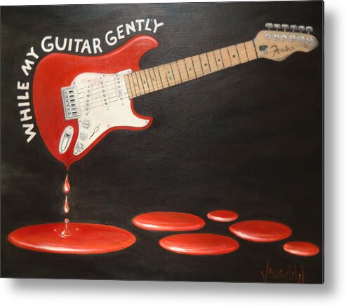 Music Metal Print featuring the painting While My Guitar Gently Weeps by Charles Vaughn