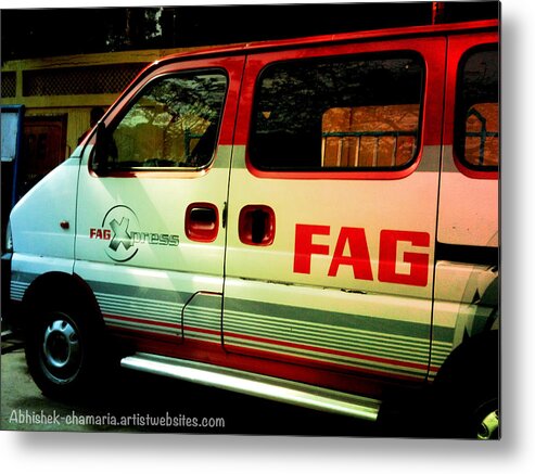 Fag Metal Print featuring the photograph Anyone fancy a FAG by Abhishek Chamaria