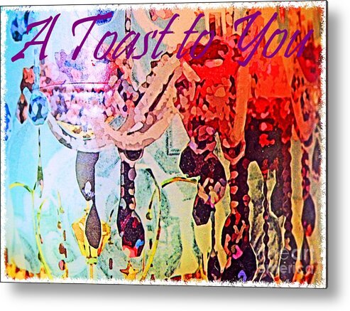 Abstract Metal Print featuring the photograph A Toast to You Greeting Card by Sharon Williams Eng