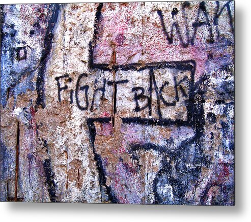 Germany Metal Print featuring the photograph Fight Back - Berlin Wall by Juergen Weiss