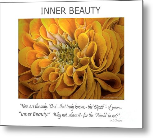 Yellow Zinnia Metal Print featuring the photograph Inner Beauty Inspirational Art by Mary Lou Chmura