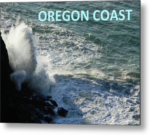 Oregon Metal Print featuring the photograph Oregon Coast Splash by Gallery Of Hope 