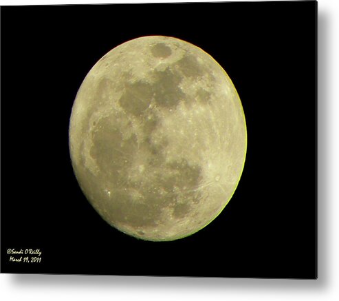 Super Moon Metal Print featuring the photograph Super Moon March 19 2011 by Sandi OReilly