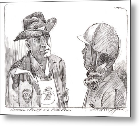 Phil Hill Metal Print featuring the drawing CARROLL SHELBY and PHIL HILL by David Lloyd Glover