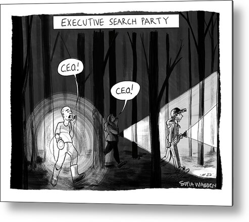Executive Search Party Executive Metal Print featuring the drawing Executive Search Party by Sofia Warren