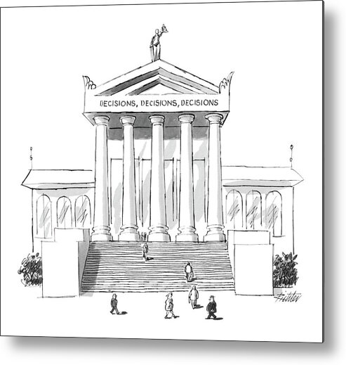 (supreme Court Entrance Pediment Reads: 'decisions Metal Print featuring the drawing Captionless 
'decisions by Mischa Richter