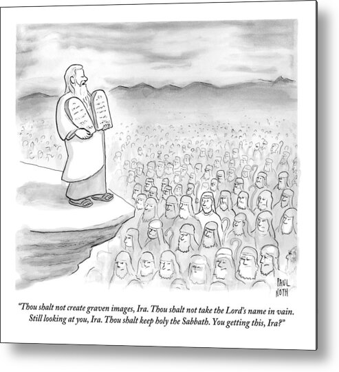 Moses Metal Print featuring the drawing Moses Recites The Ten Commandments To An Audience by Paul Noth