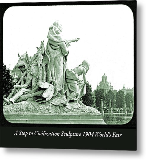 A Step To Civilization Metal Print featuring the photograph A Step to Civilization Sculpture 1904 World's Fair #1 by A Macarthur Gurmankin