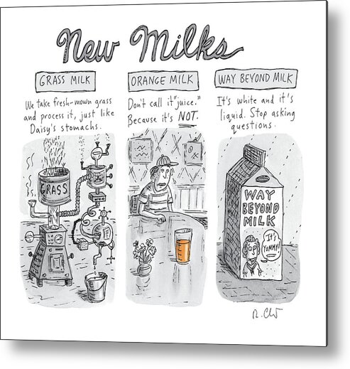 Captionless Metal Print featuring the drawing New Milks by Roz Chast