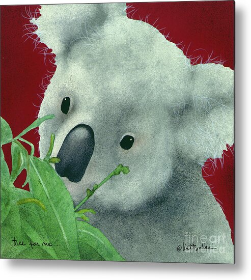 Koala Bear Metal Print featuring the painting Tree For You... by Will Bullas