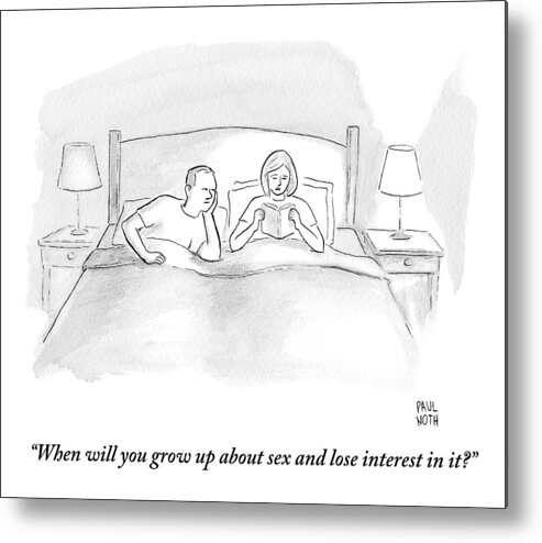 Bedroom Scenes Metal Print featuring the drawing A Wife Speaks To Her Husband In Bed by Paul Noth