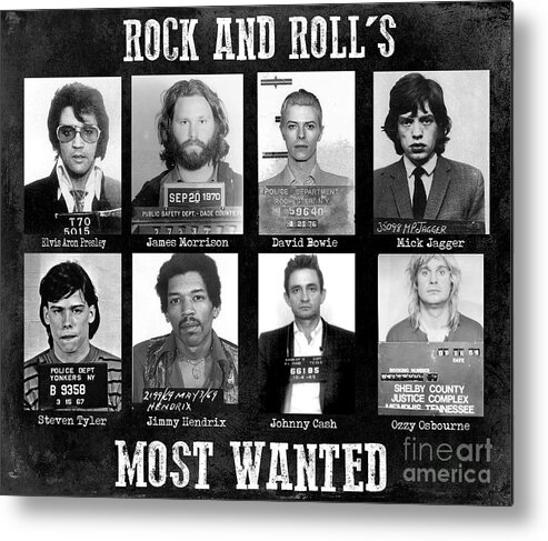 Rock And Rolls Most Wanted Metal Print featuring the photograph Rock and Rolls Most Wanted by Jon Neidert