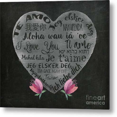 Chalk Metal Print featuring the painting I Love You Chalkboard Heart, Flowers by Tina Lavoie