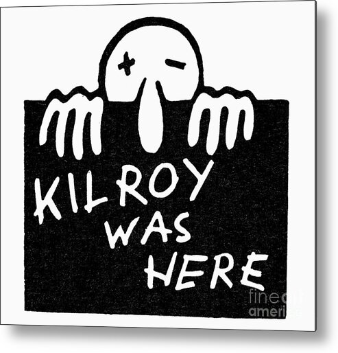 America Metal Print featuring the drawing Kilroy Was Here by Granger