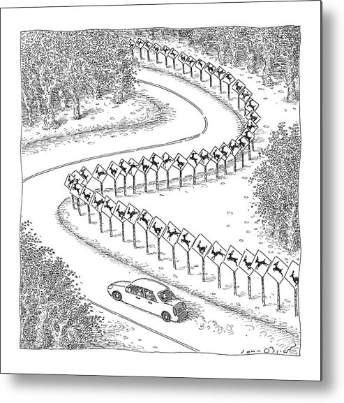 Autos Rural Deer Problems Road Signs

(closely Spaced 'deer Crossing' Signs With Animated Jumping Deer Pictured.) 120177 Job John O'brien Metal Print featuring the drawing New Yorker December 6th, 2004 by John O'Brien