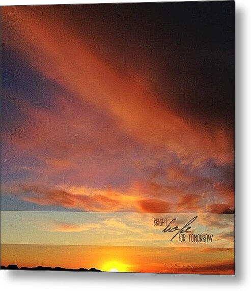 Godisgood Metal Print featuring the photograph Bright {hope} For Tomorrow || From The by Traci Beeson