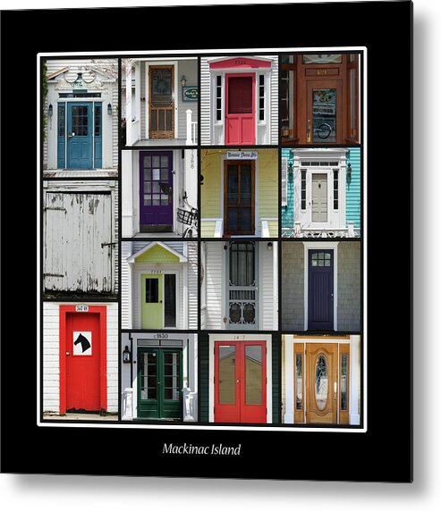 Doors Metal Print featuring the photograph Doors of Mackinac Island by Jackson Pearson