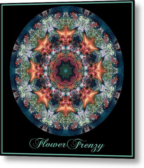 Kaleidoscope Metal Print featuring the digital art Flower Frenzy No 5 by Charmaine Zoe