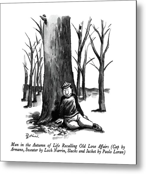 Man In The Autumn Of Life Recalling Old Love Affairs (cap By Armano Metal Print featuring the drawing Man In The Autumn Of Life Recalling Old Love by Eldon Dedini