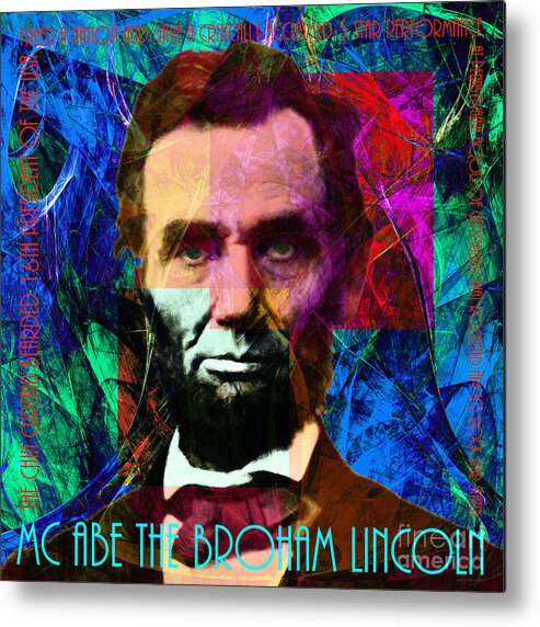 Celebrity Metal Print featuring the photograph MC Abe The Broham Lincoln 20140217p180 by Wingsdomain Art and Photography