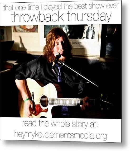 Livemusic Metal Print featuring the photograph My First Ever #throwbackthursday Is by Mychal Clements
