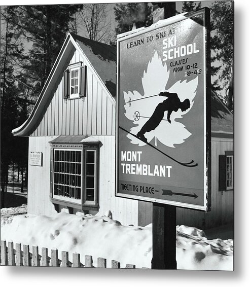 Sport Metal Print featuring the photograph Ski School Sign At Mont Tremblant Ski Resort by Toni Frissell