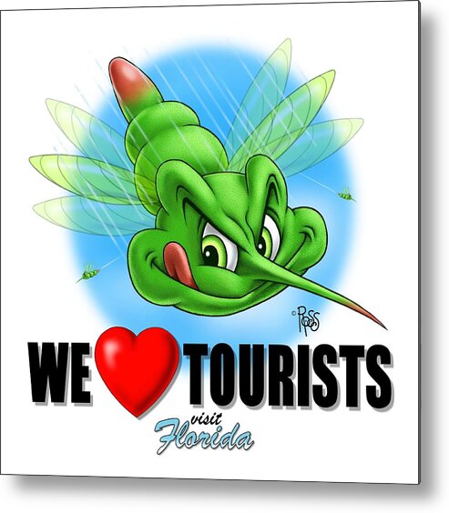 Animals Metal Print featuring the digital art We Love Tourists Mosquito by Scott Ross