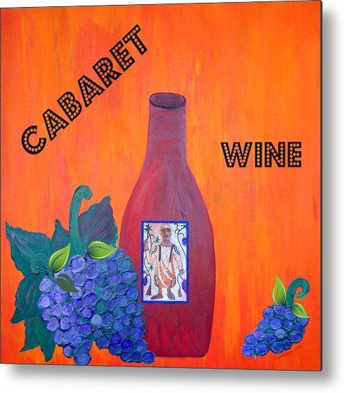 Cabaret Metal Print featuring the painting Cabaret Wine #1 by Cynthia Amaral