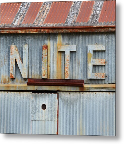 Nite Metal Print featuring the photograph NITE Rusty Metal Sign by Nikki Smith