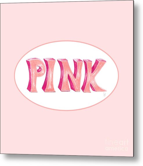 Pink Metal Print featuring the drawing Pink by Cindy Garber Iverson