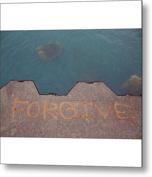 Canonrebel Metal Print featuring the photograph Forgive by Whitney Golden