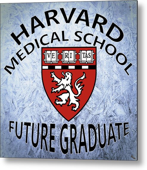 Harvard Metal Print featuring the digital art Harvard Medical School Future Graduate by Movie Poster Prints