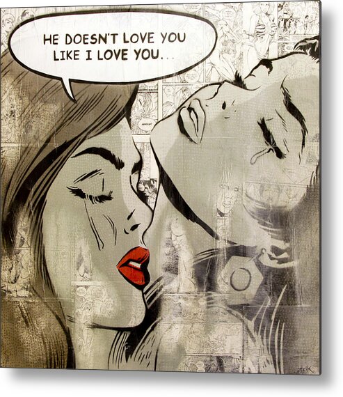 Lgbt Metal Print featuring the painting He Doesn't Love You Like I Love You #2 by Bobby Zeik