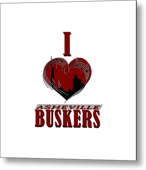 Buskers Metal Print featuring the digital art I Heart Asheville Buskers by John Haldane