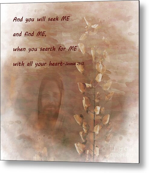 Jesus Metal Print featuring the mixed media Jeremiah 29 13 by Beverly Guilliams