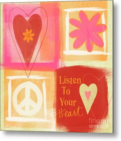 Hearts Metal Print featuring the painting Listen To Your Heart by Linda Woods