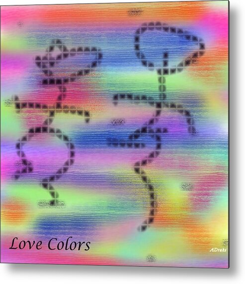 Love Metal Print featuring the digital art Love Colors by Alec Drake