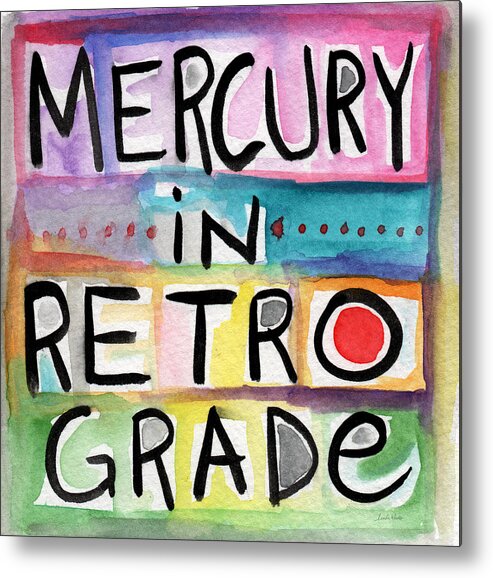 Mercury In Retrograde Metal Print featuring the painting Mercury In Retrograde Square- Art by Linda Woods by Linda Woods