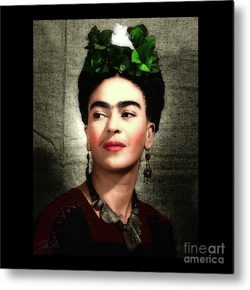 Painter Metal Print featuring the photograph Mexicanas - Frida Kahlo by Marisol VB