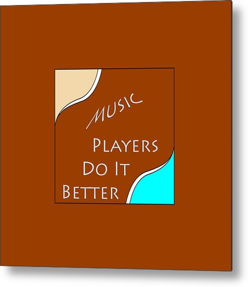 Music Players Do It Better; Music; Orchestra; Band; Jazz; Music Musicians; Instrument; Fine Art Prints; Photograph; Wall Art; Business Art; Picture; Play; Student; M K Miller; Mac Miller; Mac K Miller Iii; Tyler; Texas; T-shirts; Tote Bags; Duvet Covers; Throw Pillows; Shower Curtains; Art Prints; Framed Prints; Canvas Prints; Acrylic Prints; Metal Prints; Greeting Cards; T Shirts; Tshirts Metal Print featuring the photograph Music Players Do It Better 5647.02 by M K Miller