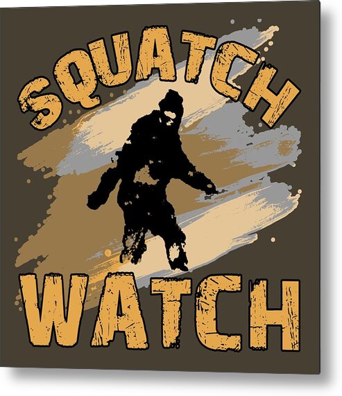 Squatch Watch Metal Print featuring the digital art Squatch Watch by David G Paul