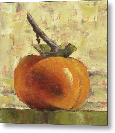 Persimmon Metal Print featuring the painting Tuscan Persimmon by Pam Talley