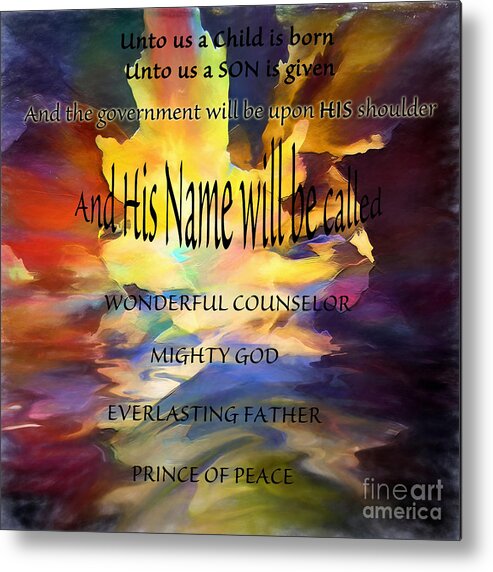 Isaiah 9 Verse 6 Metal Print featuring the digital art Unto Us by Margie Chapman