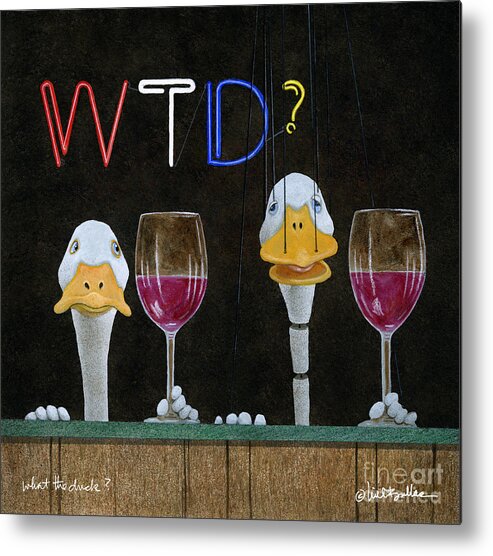 Will Bullas Metal Poster featuring the painting What The Duck? by Will Bullas