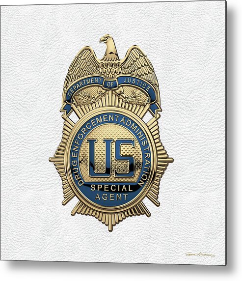  ‘law Enforcement Insignia & Heraldry’ Collection By Serge Averbukh Metal Print featuring the digital art Drug Enforcement Administration - D E A Special Agent Badge over White Leather by Serge Averbukh