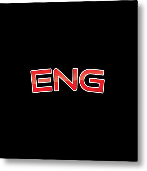 Eng Metal Print featuring the digital art Eng by TintoDesigns